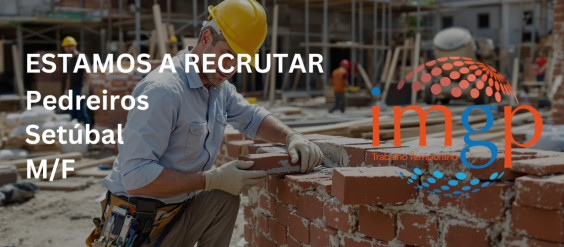 Pedreiro (M/F) &mdash; Set&uacute;bal